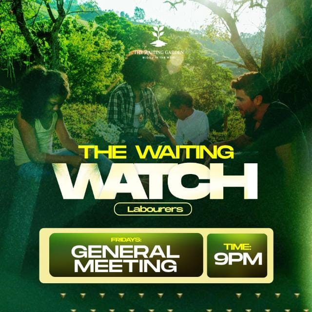 The Waiting Watch, Labourers, Fridays 9PM General Meeting